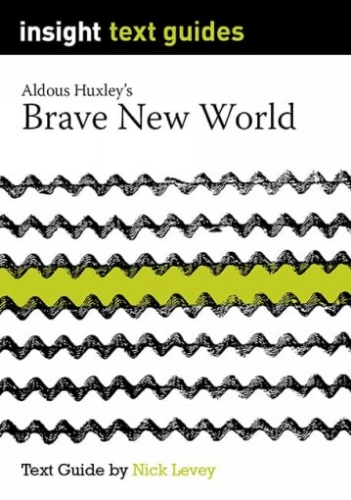 Insight Text Guide: Brave New World